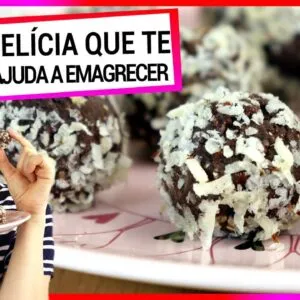 DESCOBRI O BRIGADEIRO DELICIOSO QUE TE AJUDA A EMAGRECER! SEM AÇÚCAR, PERCA PESO COM ELE!