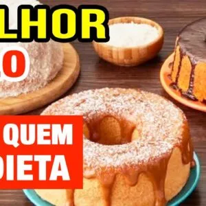 Qual é o MELHOR BOLO PARA QUEM ESTÁ DE DIETA?