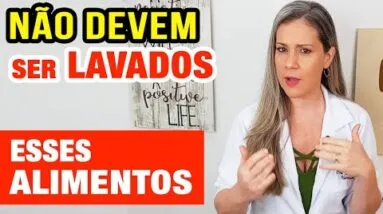6 Alimentos que NÃO DEVEM SER LAVADOS! - RISCOS À SAÚDE!