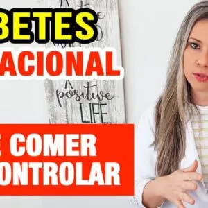 DIABETES GESTACIONAL: O que COMER para CONTROLAR, Sintomas e O Que Fazer