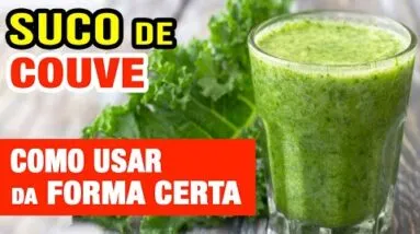O INCRÍVEL SUCO DE COUVE! USE ASSIM e Veja o que ACONTECE! Benefícios e Dicas