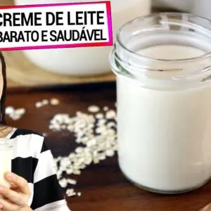 CONHEÇA O CREME DE LEITE DE AVEIA E NUNCA MAIS COMPRE O DO SUPERMERCADO! Mais barato e saudável!