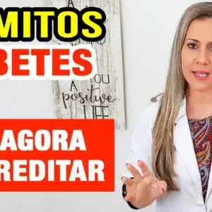 10 MITOS sobre DIABETES que ATRAPALHAM SUA VIDA - Muito Comuns e Perigosos!