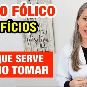 BELEZA, SAÚDE e ANTIENVELHECIMENTO! Benefícios do Ácido Fólico, Como Consumir e Dicas