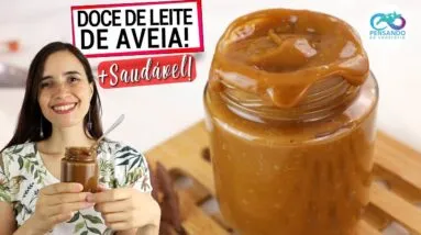 CONHEÇA O DOCE DE LEITE DE AVEIA E NUNCA MAIS COMPRE O DO SUPERMERCADO! Mais barato e saudável!