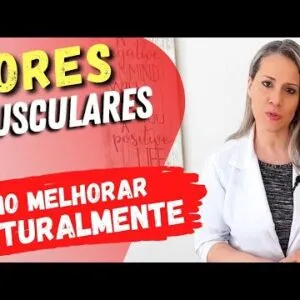 DORES MUSCULARES - Como Melhorar RÁPIDO e NATURALMENTE! (e prevenir!)