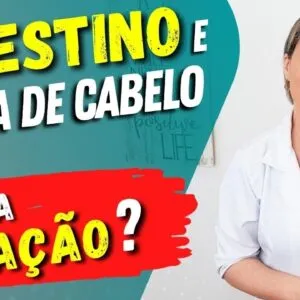 A RELAÇÃO entre INTESTINO e a QUEDA DE CABELO que você precisa saber!