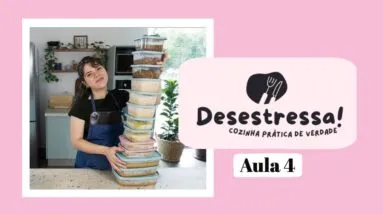ADIANTANDO PREPAROS NA COZINHA | Semana Desestressa! Aula 4 - MARINA MORAIS