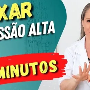 Como Baixar a PRESSÃO ALTA em 5 MINUTOS Naturalmente