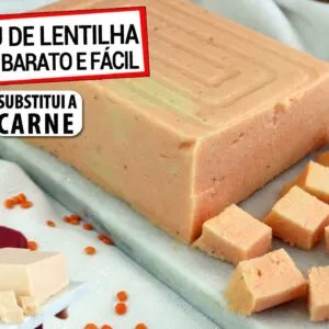 SUBSTITUI A CARNE, TOFU DE LENTILHA É MAIS BARATO E FÁCIL! EXTRA FIRME e rico em proteína!