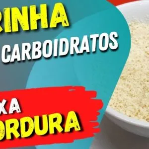 A Farinha ZERO CARBOIDRATOS e BAIXA EM GORDURA! Como Fazer e Usar, Benefícios e Receitas