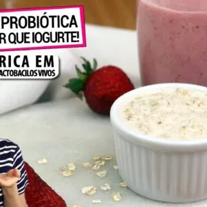 AVEIA FERMENTADA PROBIÓTICA, O IOGURTE DO FUTURO! MAIS BARATA E SAUDÁVEL, rica em lactobacilos vivos