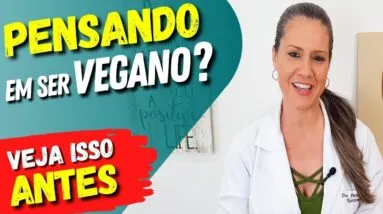 8 Coisas que você PRECISA SABER como VEGANO ou VEGETARIANO - Mais Saúde e Prazer