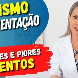AUTISMO e ALIMENTAÇÃO - Melhores Alimentos e O Que Evitar