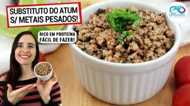 NÃO COMA MAIS ATUM! CONHEÇA O SUBSTITUTO SEM METAIS PESADOS MAIS SAUDÁVEL | VEGANO
