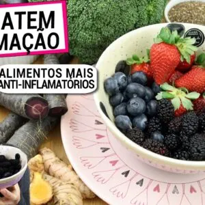 MELHORES ALIMENTOS QUE COMBATEM INFLAMAÇÃO! NUNCA FALTAM NA MINHA CASA!