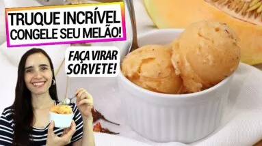 TRUQUE PERFEITO, CONGELE O MELÃO ASSIM PARA VIRAR UM SORVETE FÁCIL! SEM AÇÚCAR E VEGANO