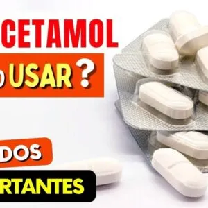 PARACETAMOL - Quando Usar? Quem Não Pode Usar? CUIDADOS IMPORTANTES e Para Que Serve