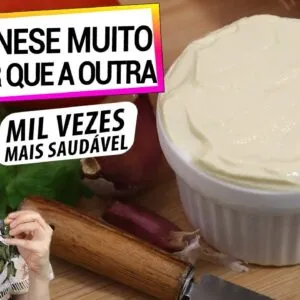 ESTA MAIONESE É ANTI-INFLAMATÓRIA AO CONTRÁRIO DA OUTRA! MUITO MAIS SAUDÁVEL E FÁCIL DE FAZER!