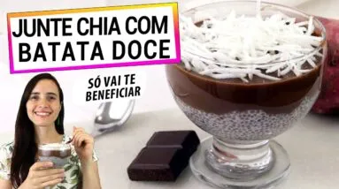 JUNTE CHIA COM BATATA DOCE! SUPER BENEFÍCIOS, SAUDÁVEL E MUITO SABOROSO!