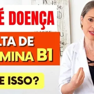 Não é Doença, É FALTA DE VITAMINA B1! Você está SENTINDO ISSO?