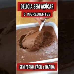 DELÍCIA SEM AÇÚCAR! Só 3 INGREDIENTES, Sem Forno, Fácil e Rápida