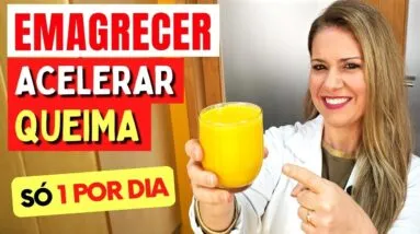 SÓ 1 por DIA para ATIVAR o METABOLISMO DAS GORDURAS e CARBOIDRATOS (e MAIS SAÚDE!)