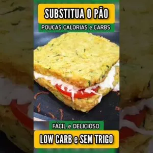 NÃO COMA PÃO, Delícia com POUCAS CALORIAS, FÁCIL, RÁPIDA e SEM TRIGO - Gostoso e Saudável