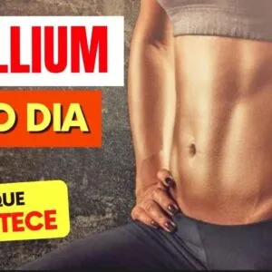 PSYLLIUM TODO DIA - Veja o que ACONTECE com você! (USE ASSIM!)