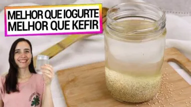 MAIS FÁCIL QUE KEFIR E PROBIÓTICO COMO IOGURTE, CONHEÇA O REJUVELAC DE QUINOA