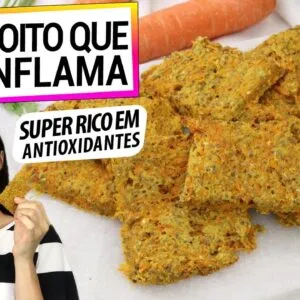 CONHEÇA O BISCOITO DE CHIA COM CENOURA SUPER ANTI INFLAMATÓRIO! SUBSTITUI O PÃO E AINDA É FÁCIL!