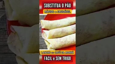 SUBSTITUA O PÃO! Delícia no Café da Manha ou Lanche - Rápido, Barato e Saudável!