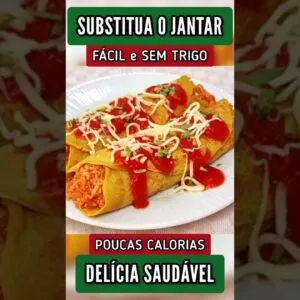 JANTAR FÁCIL, DELICIOSO e SAUDÁVEL com POUCAS CALORIAS, SEM TRIGO e RÁPIDO!