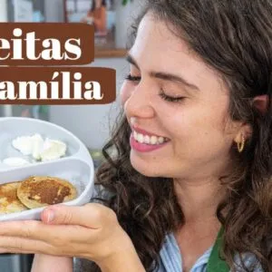 O QUE COMEMOS NESTA SEMANA | Bebê + Criança + Adultos | MARINA MORAIS