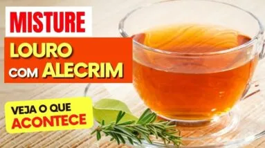 Misture FOLHAS DE LOURO com ALECRIM e Veja o que ACONTECE com Você! (Use Assim)