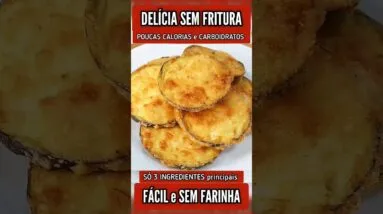 SEM FRITURA, Só 3 INGREDIENTES e POUCOS CARBOIDRATOS! Delícia Fácil, Rápida, Sem Trigo e Low Carb