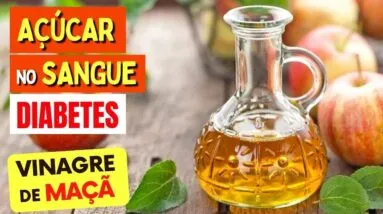 VINAGRE DE MAÇÃ, DIABETES e AÇÚCAR NO SANGUE - O que você PRECISA SABER!