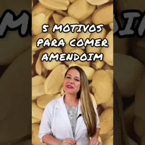 5 MOTIVOS para COMER AMENDOIM no seu Dia a Dia Saudável