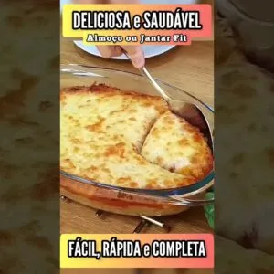 SUBSTITUA O JANTAR! Delícia SEM FARINHA, Fácil, Rápida e Saudável - Poucos Ingredientes