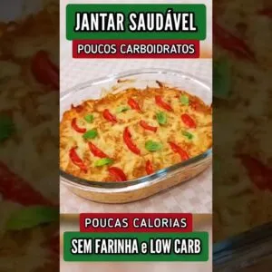 SUBSTITUA O JANTAR! Delícia FÁCIL, SAUDÁVEL, POUCOS CARBOIDRATOS e SEM FARINHA - Vai Amar