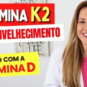 VITAMINA K2 Anti-Envelhecimento - Como Consumir e Relação com Vitamina D e Magnésio