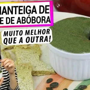FAÇA MANTEIGA COM SEMENTE DE ABÓBORA! MAIS SAUDÁVEL QUE A OUTRA E FORTALECE SEUS OSSOS!