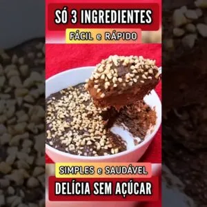 Só 3 INGREDIENTES, Delícia SEM AÇÚCAR, Sem Creme de Leite ou Leite Condensado, Sem Glúten e Lactose