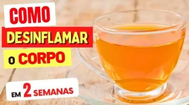 Como DESINFLAMAR O CORPO em 2 SEMANAS - Naturalmente! (Sem Remédios)