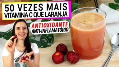 50 VEZES MAIS VITAMINA C QUE SUCO DE LARANJA! DESCUBRA O SEGREDO DO SUCO DE ACEROLA!
