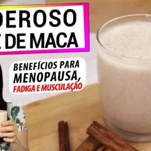 LEITE DE MACA PERUANA! BENEFÍCIOS MEDICINAIS SURPREENDENTES! TE ENSINO A USAR DO JEITO CERTO!