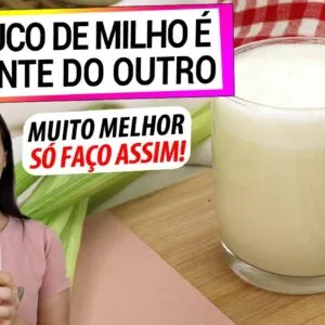 ESTE SUCO DE MILHO DIFERENTE TEM PROPRIEDADES ANTI-INFLAMATÓRIAS ÚNICAS! SAUDÁVEL COMO NENHUM OUTRO!
