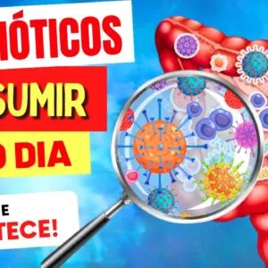 PROBIÓTICOS TODO DIA - Veja o que ACONTECE com você! (Use assim!)