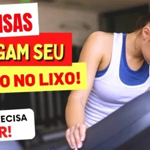 10 Coisas que JOGAM seu TREINO NO LIXO!