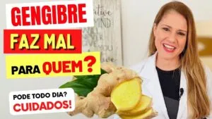GENGIBRE FAZ MAL PARA QUEM? Pode Todo Dia? Quanto? Cuidados e Dicas